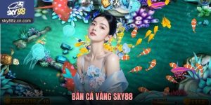 Bắn cá vàng Sky88 - Game Đại Dương Được Yêu Thích 2026
