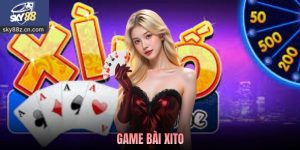 Game Bài Xito - Luật Chơi Chuẩn Và Kinh Nghiệm Đánh Hiệu Quả